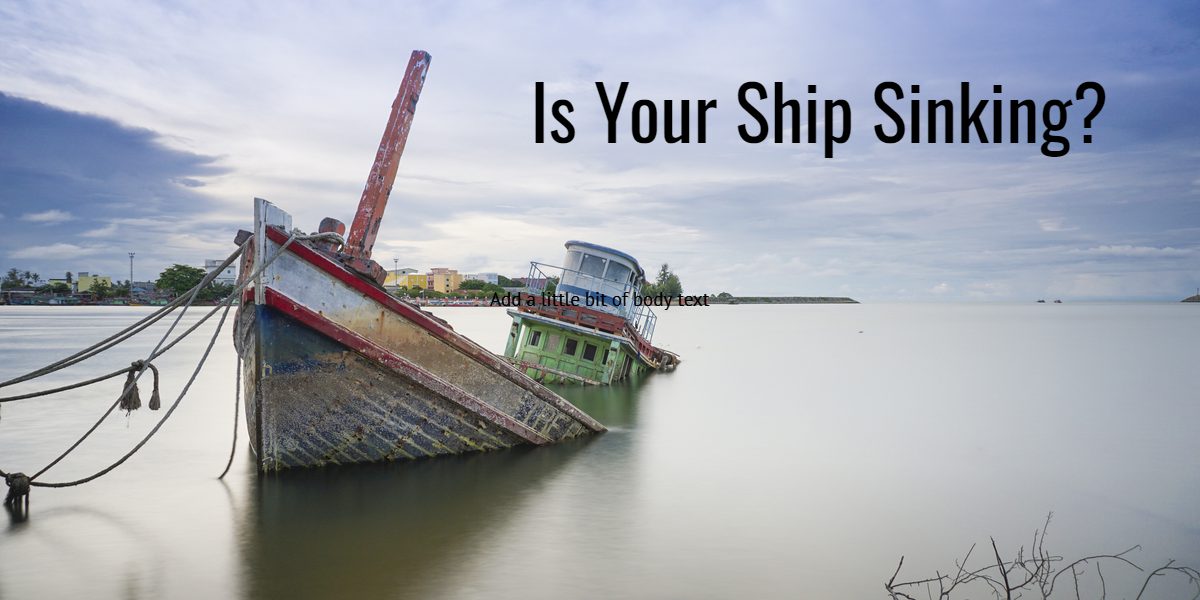 Is Your Ship Sinking Design